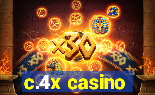 c.4x casino